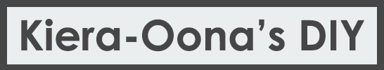 Kiera-Oona's DIY